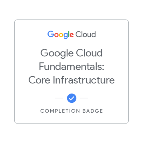 Google Cloud Core Infrastructure